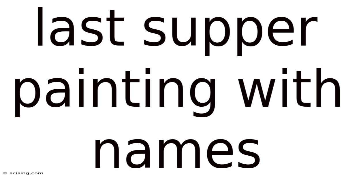 Last Supper Painting With Names