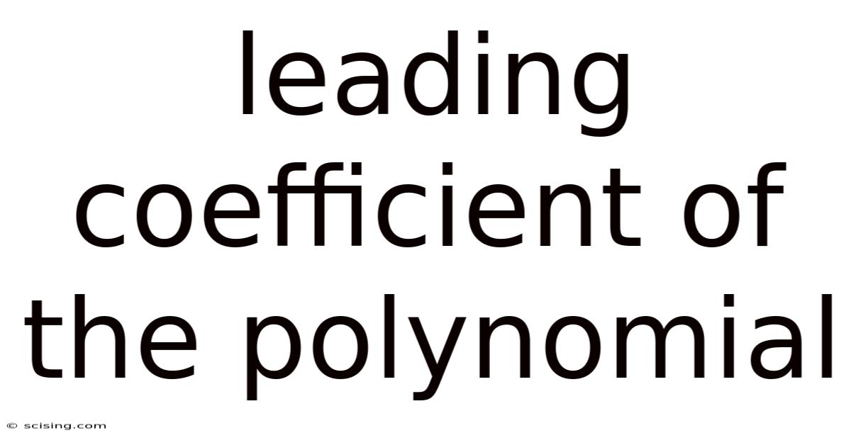 Leading Coefficient Of The Polynomial