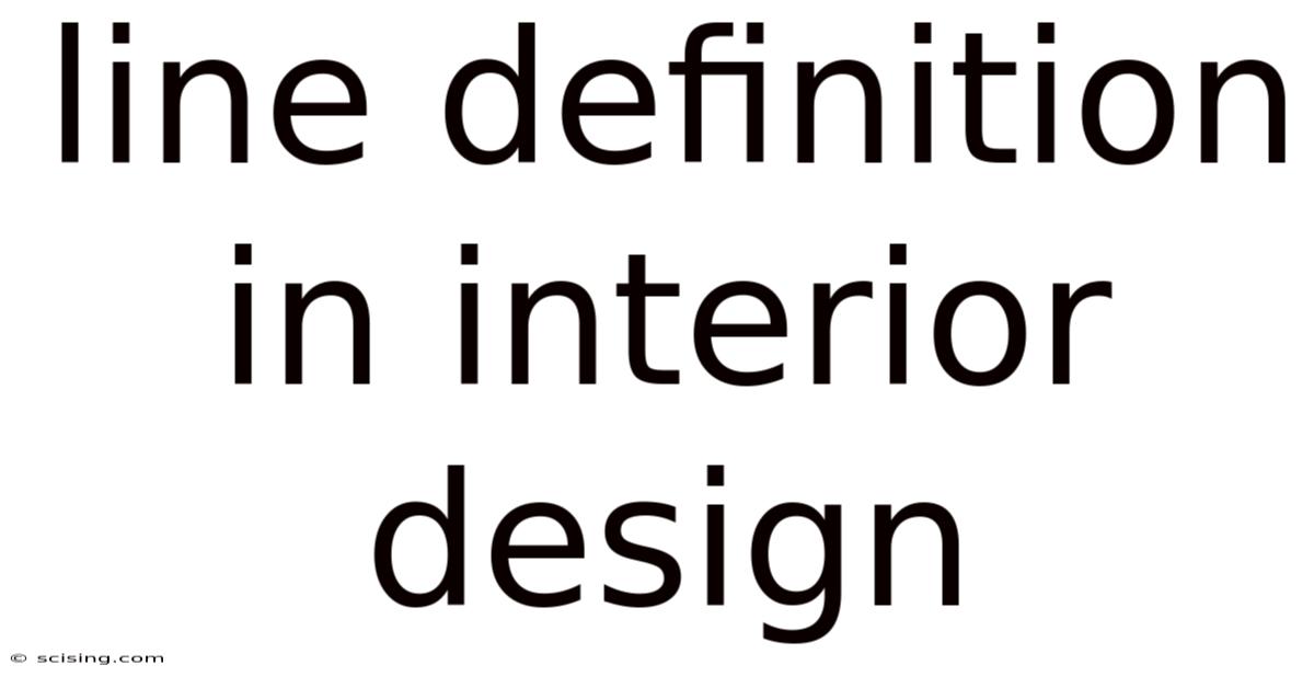 Line Definition In Interior Design