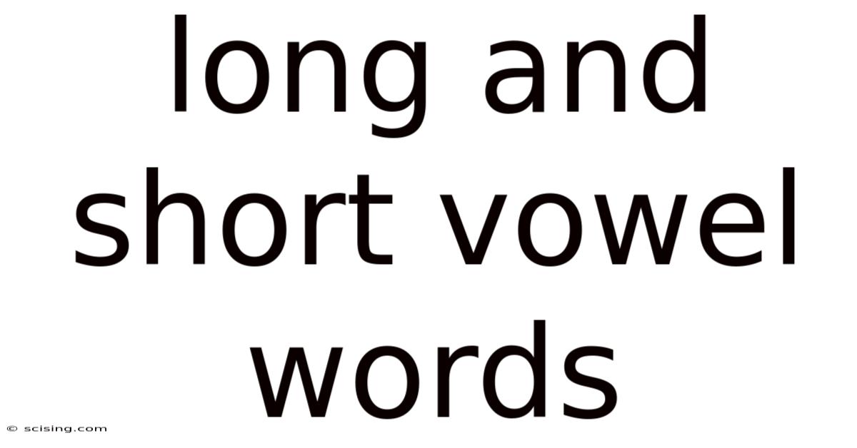 Long And Short Vowel Words