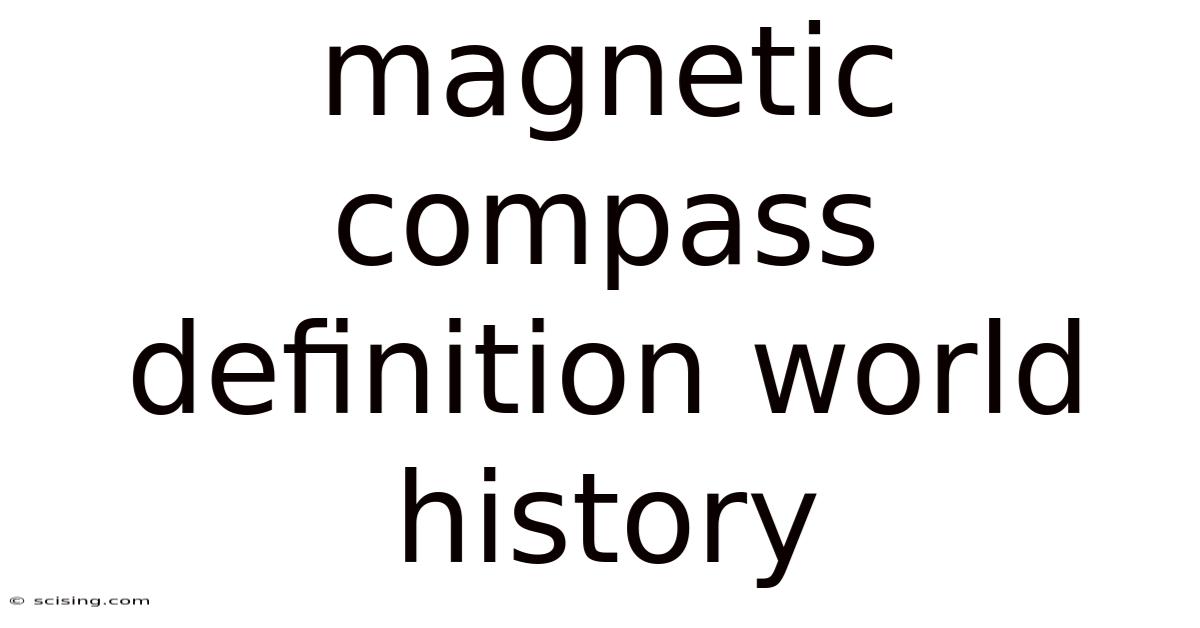 Magnetic Compass Definition World History