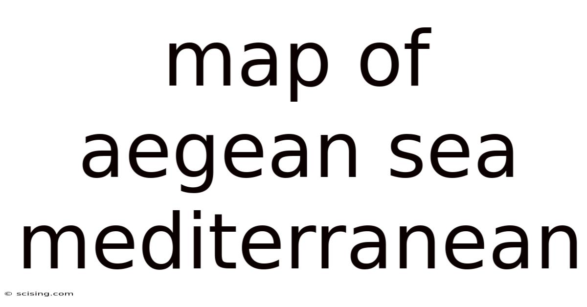 Map Of Aegean Sea Mediterranean