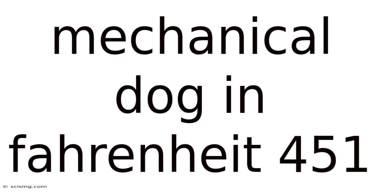 Mechanical Dog In Fahrenheit 451