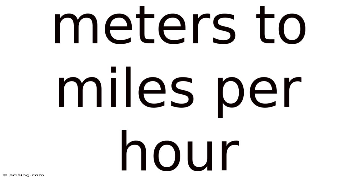 Meters To Miles Per Hour