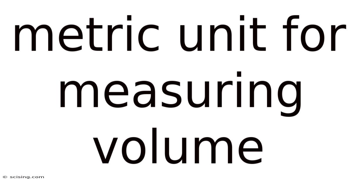 Metric Unit For Measuring Volume