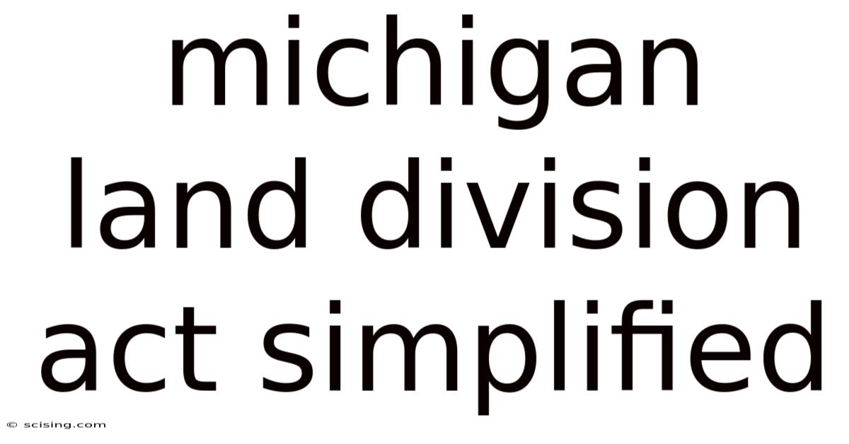 Michigan Land Division Act Simplified