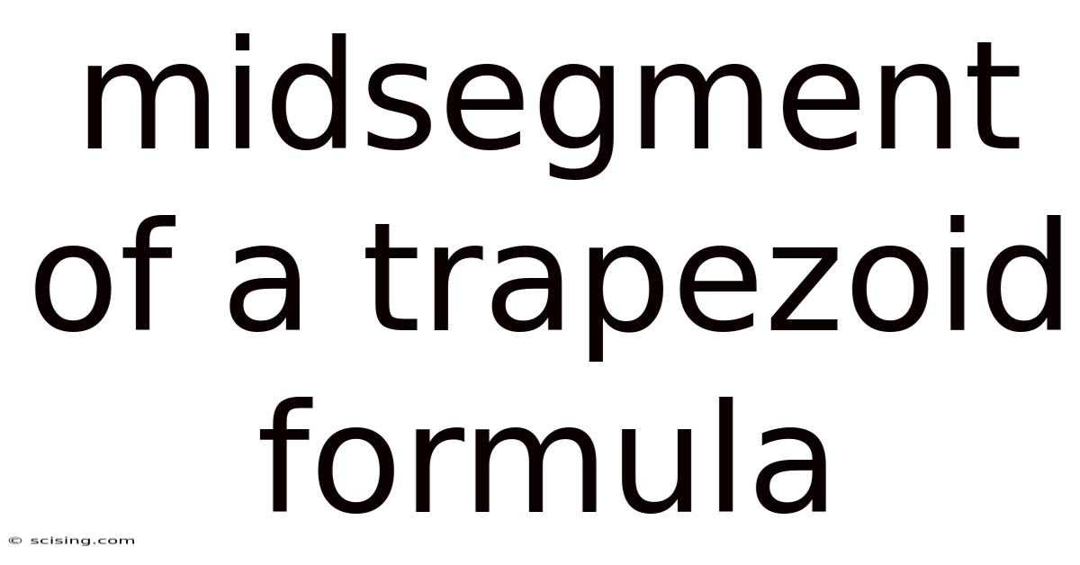Midsegment Of A Trapezoid Formula