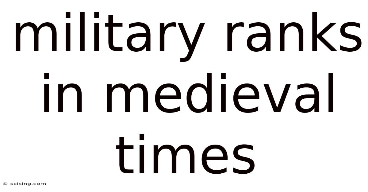 Military Ranks In Medieval Times