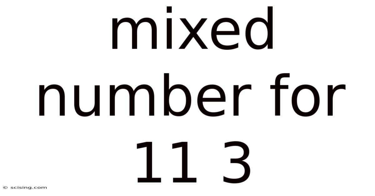 Mixed Number For 11 3