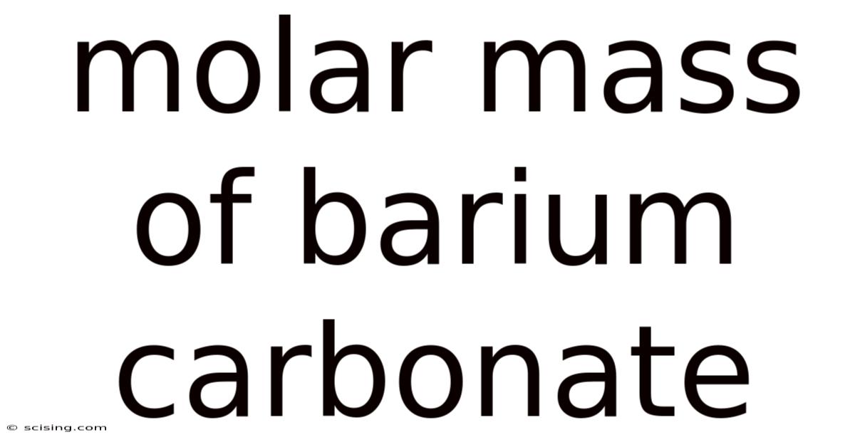 Molar Mass Of Barium Carbonate