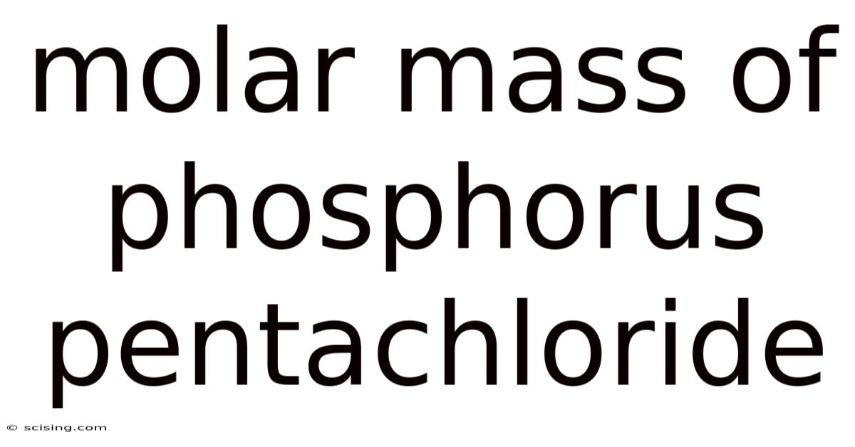 Molar Mass Of Phosphorus Pentachloride