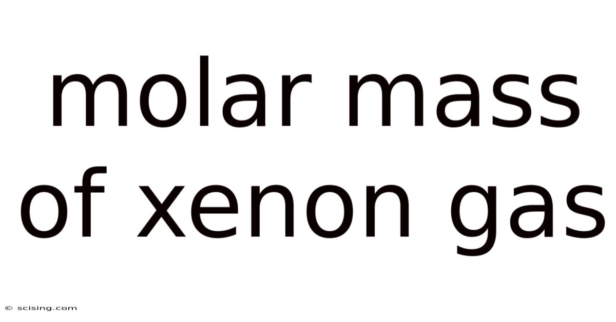 Molar Mass Of Xenon Gas