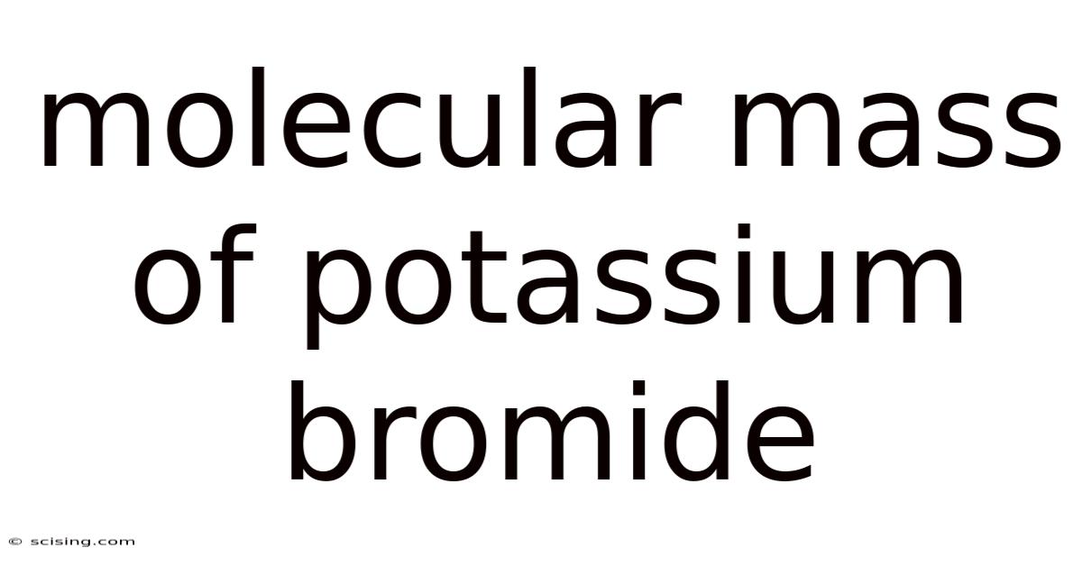 Molecular Mass Of Potassium Bromide
