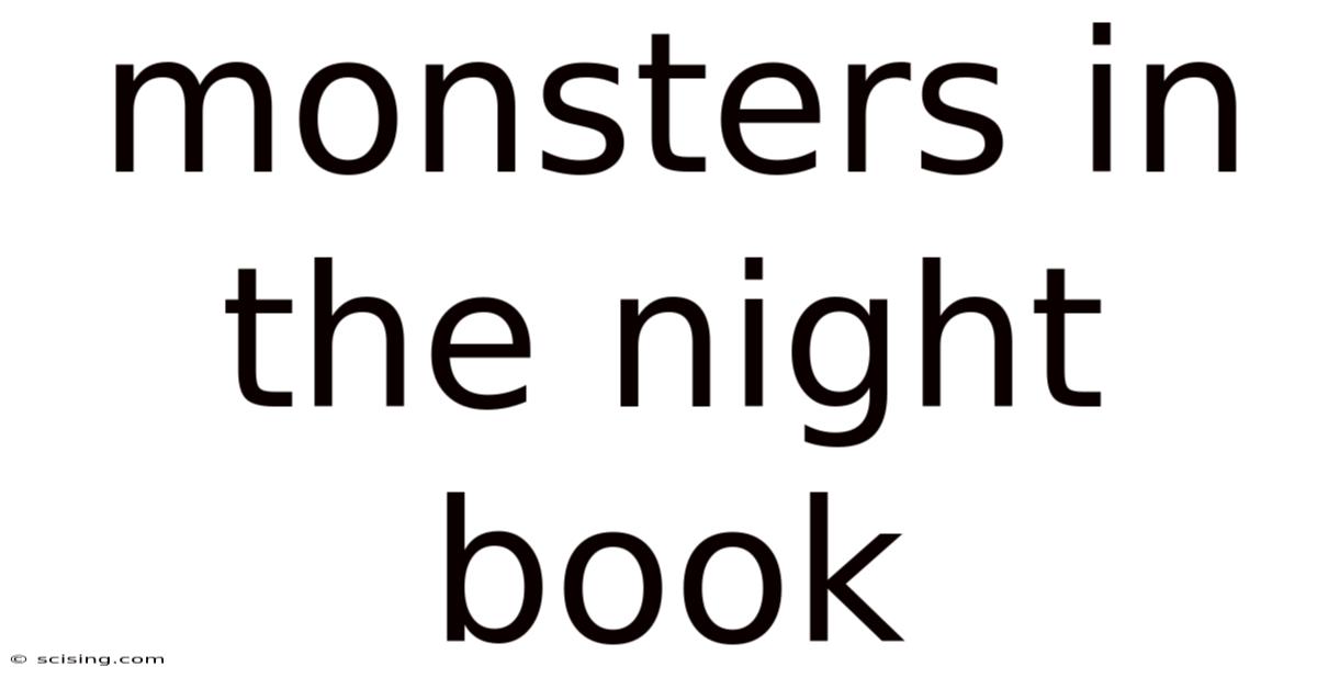 Monsters In The Night Book