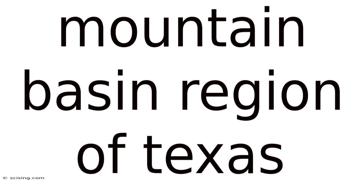 Mountain Basin Region Of Texas
