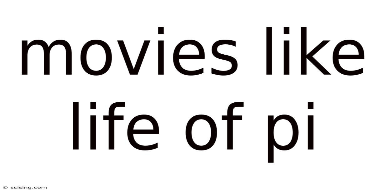 Movies Like Life Of Pi
