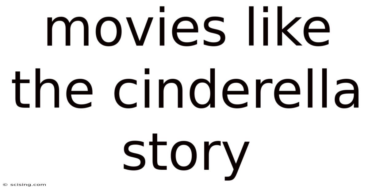 Movies Like The Cinderella Story