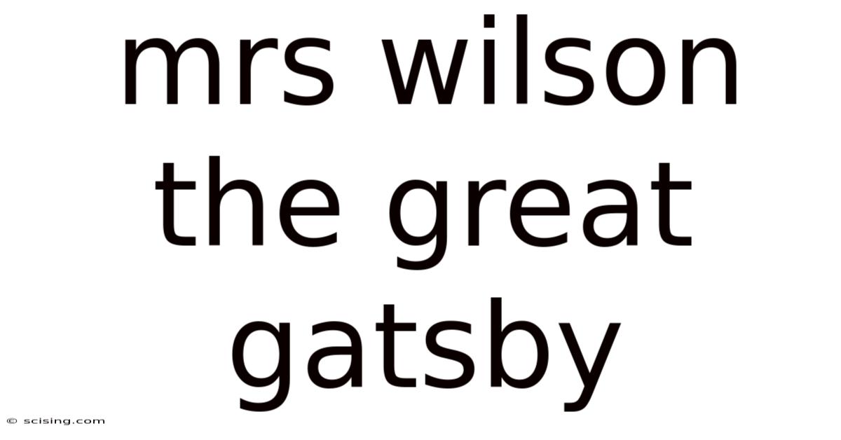 Mrs Wilson The Great Gatsby