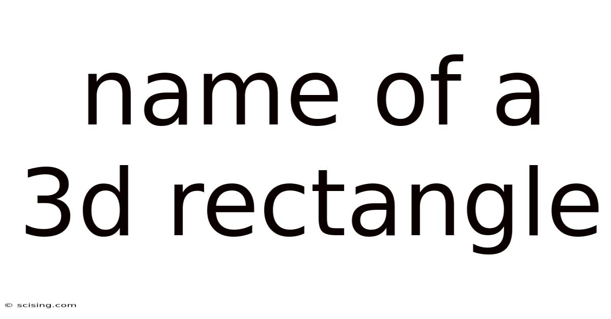 Name Of A 3d Rectangle