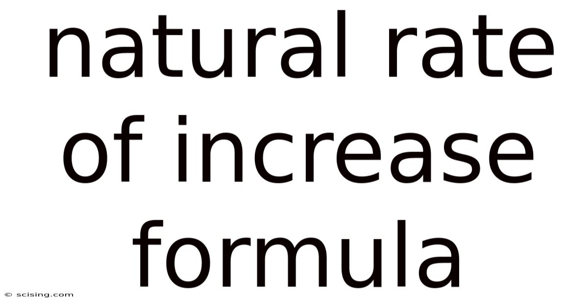 Natural Rate Of Increase Formula