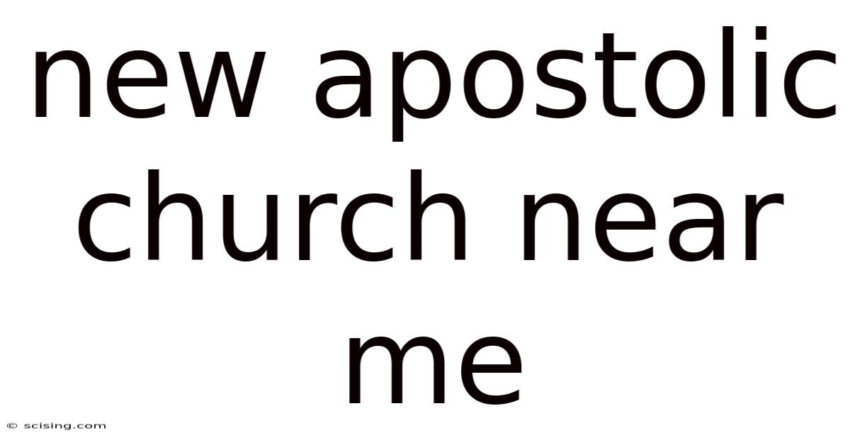 New Apostolic Church Near Me