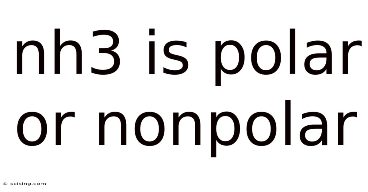 Nh3 Is Polar Or Nonpolar