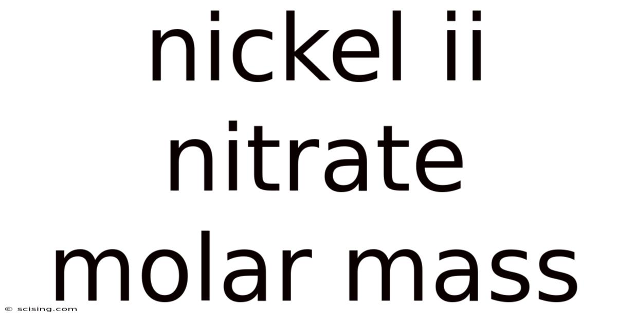 Nickel Ii Nitrate Molar Mass