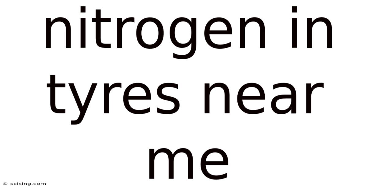 Nitrogen In Tyres Near Me