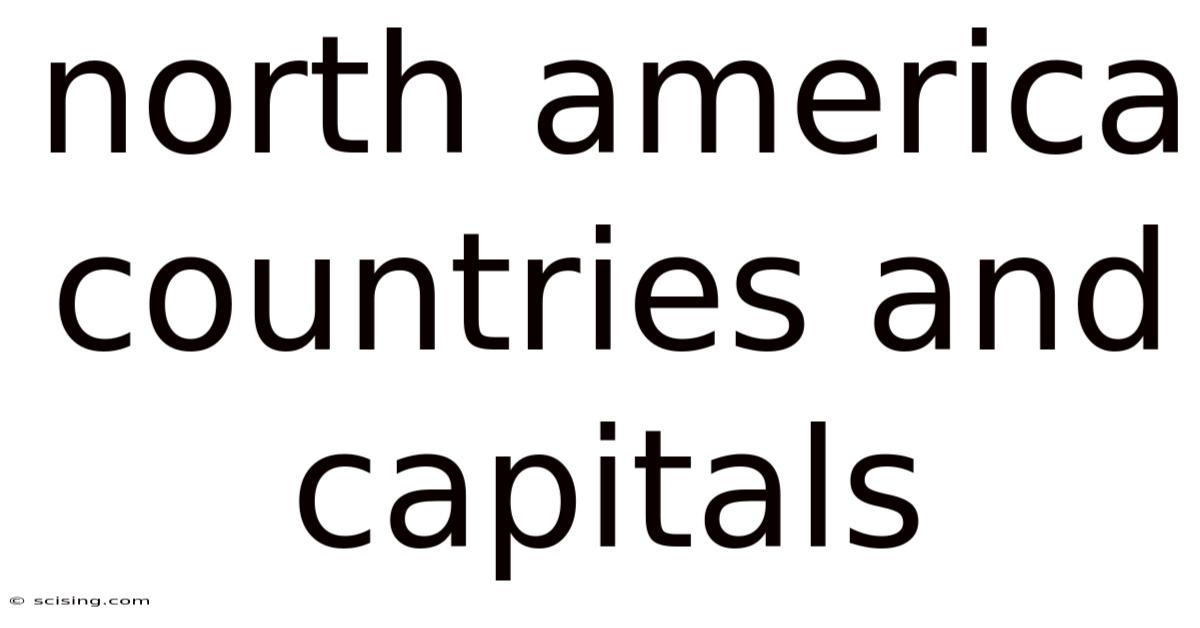 North America Countries And Capitals
