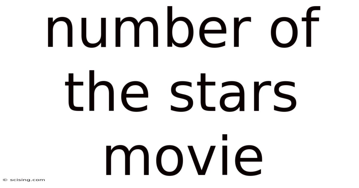 Number Of The Stars Movie