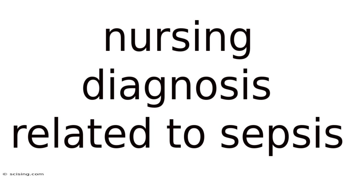 Nursing Diagnosis Related To Sepsis