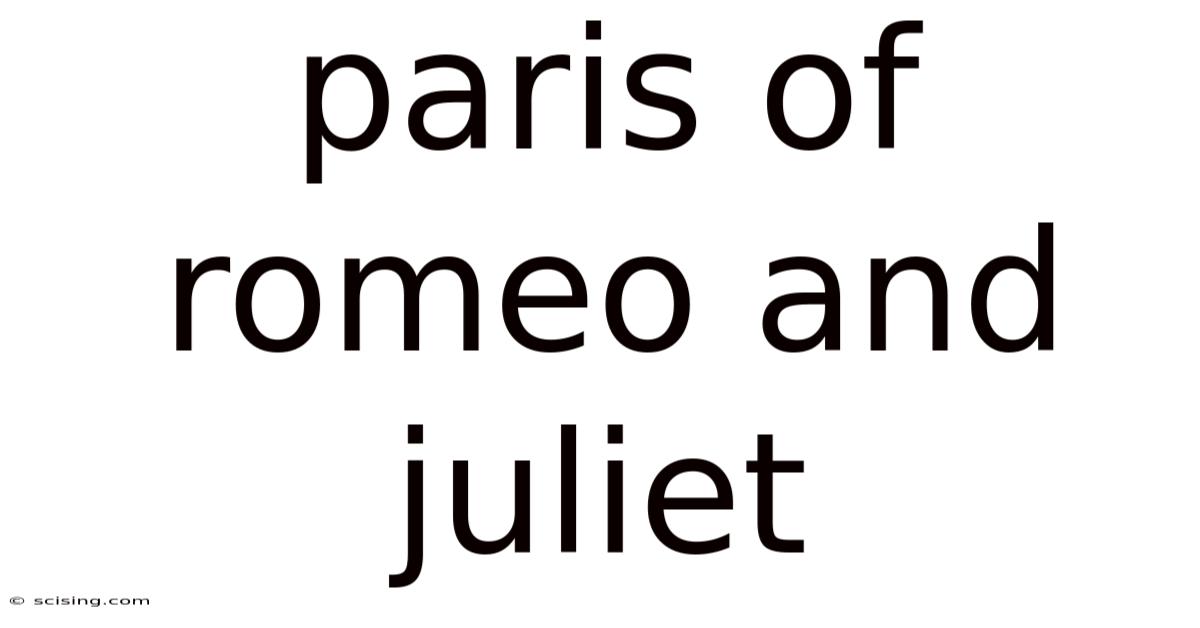 Paris Of Romeo And Juliet