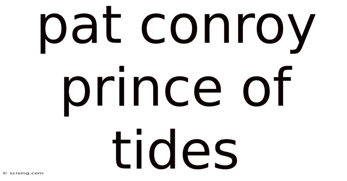 Pat Conroy Prince Of Tides