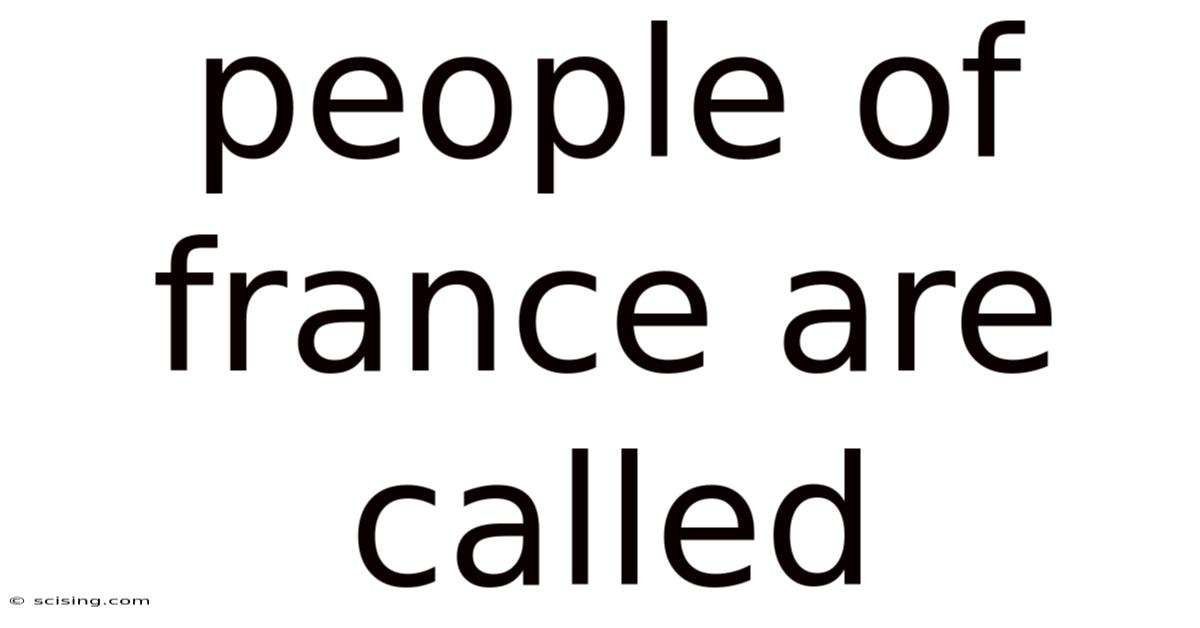 People Of France Are Called