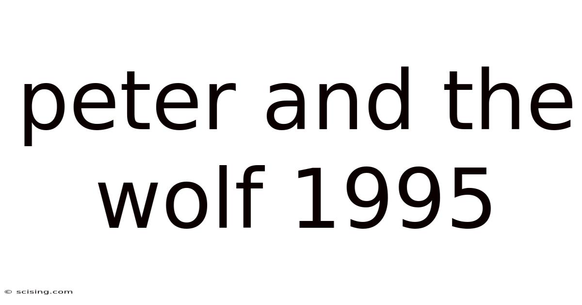 Peter And The Wolf 1995