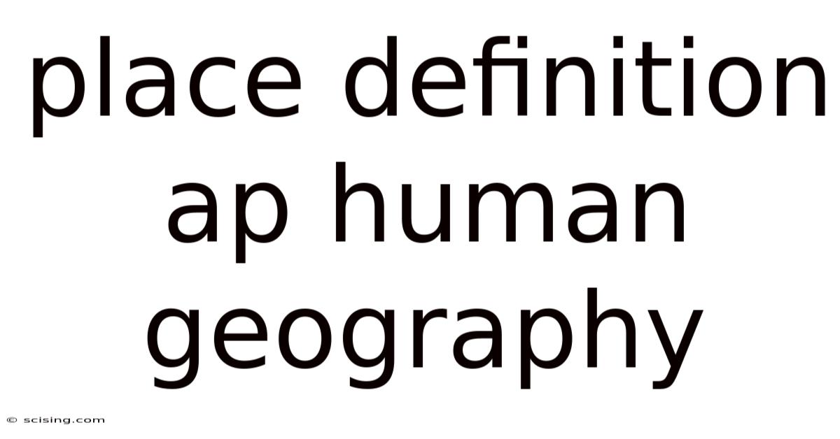 Place Definition Ap Human Geography