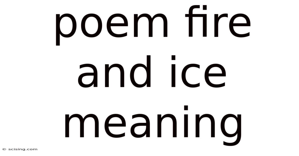 Poem Fire And Ice Meaning