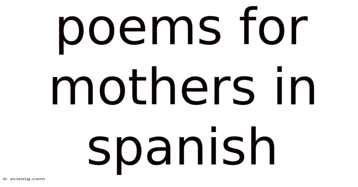 Poems For Mothers In Spanish