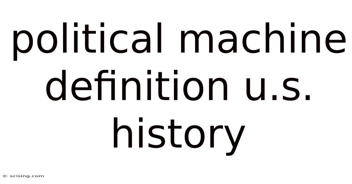 Political Machine Definition U.s. History