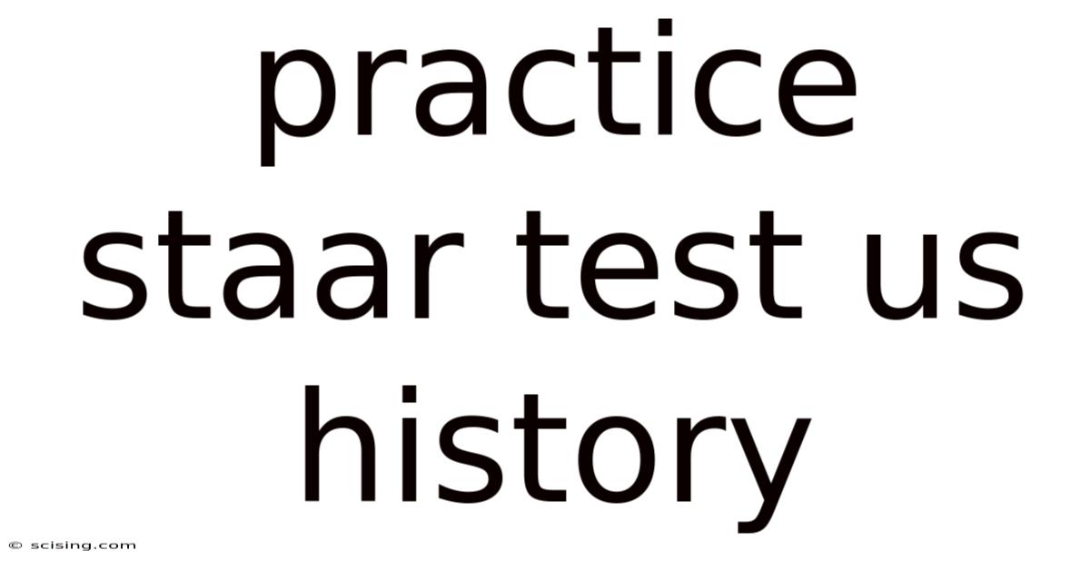 Practice Staar Test Us History