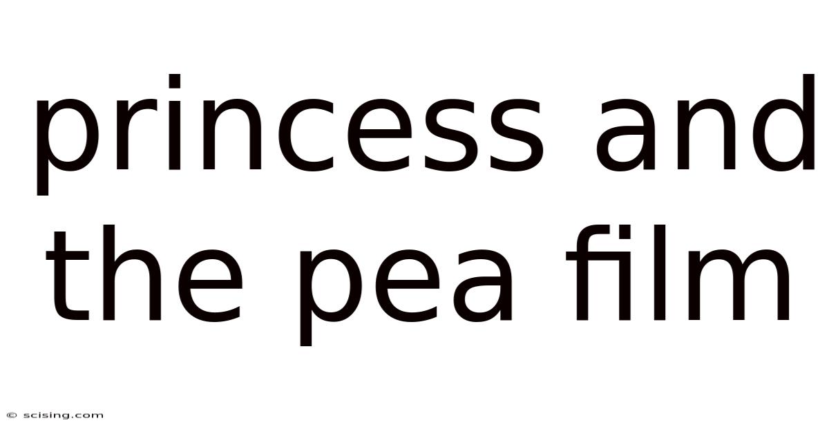 Princess And The Pea Film