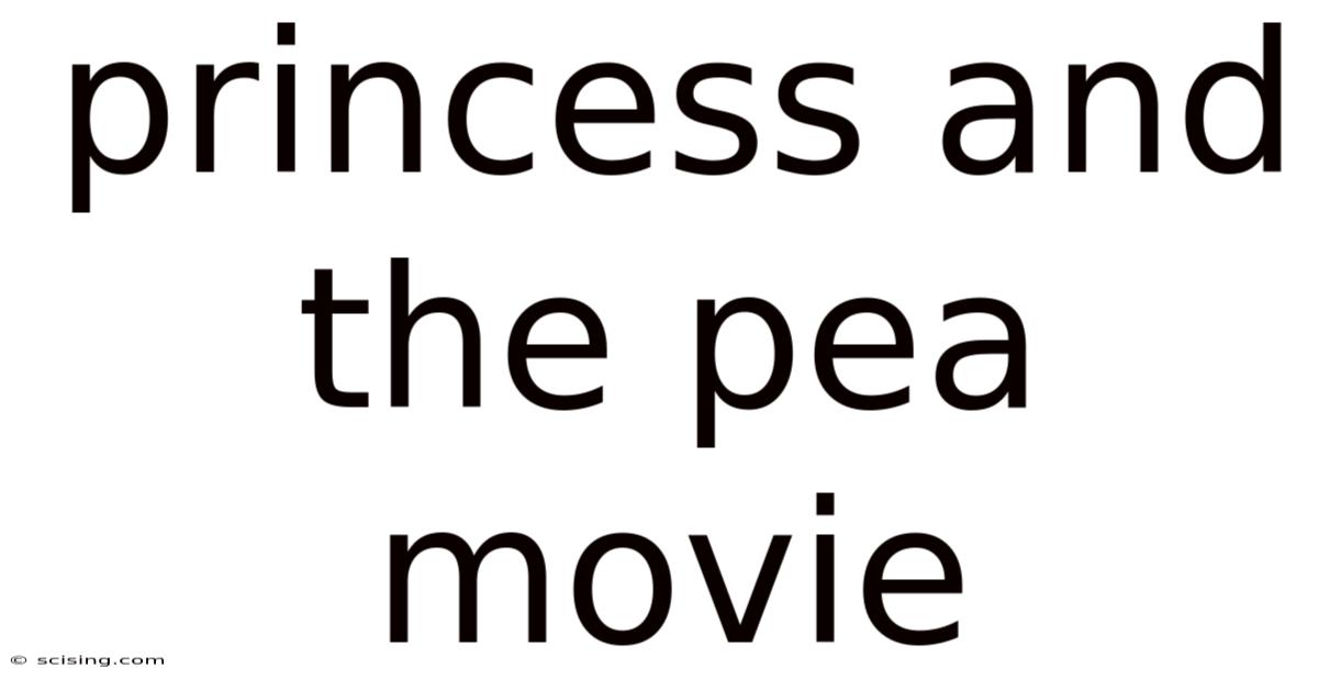 Princess And The Pea Movie