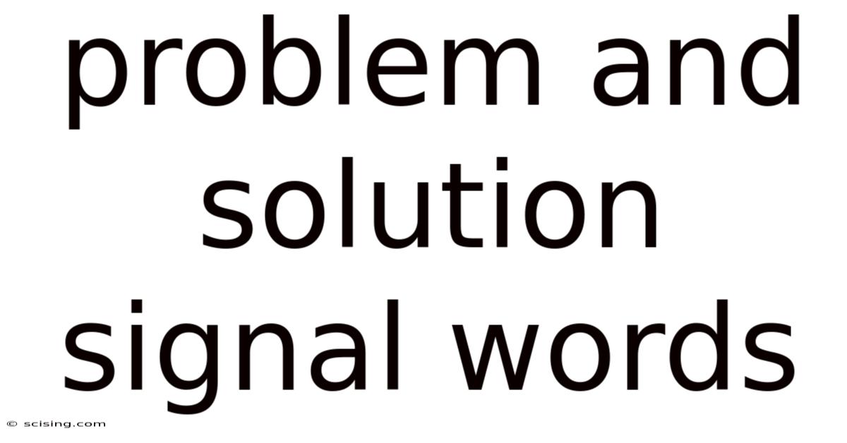 Problem And Solution Signal Words