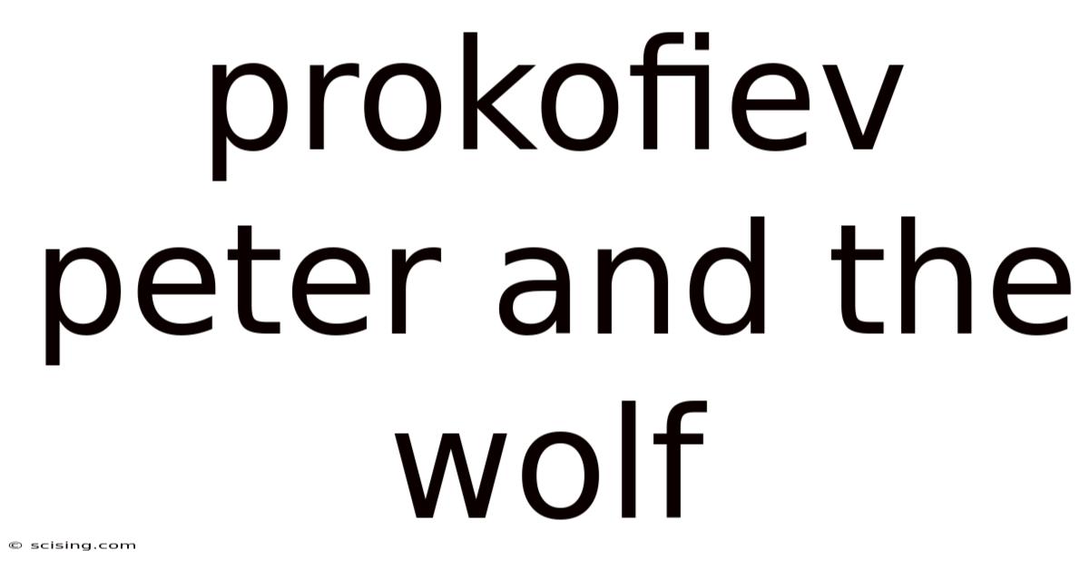 Prokofiev Peter And The Wolf