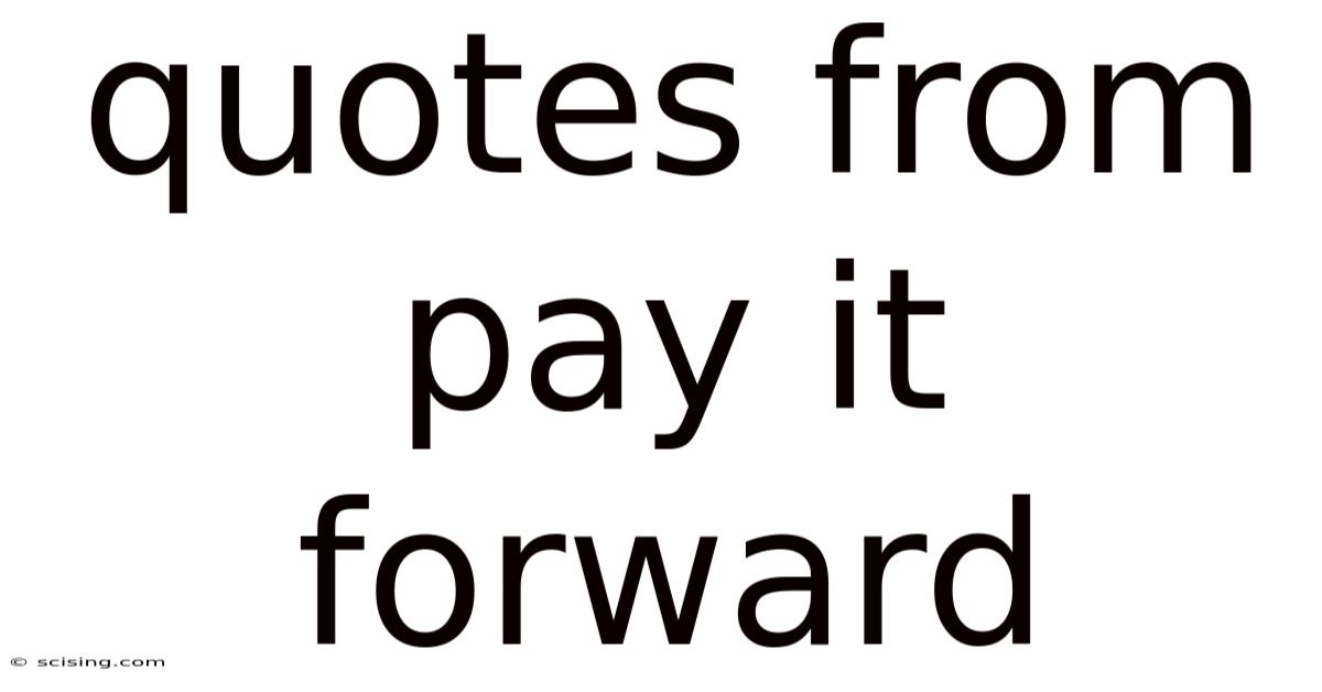 Quotes From Pay It Forward