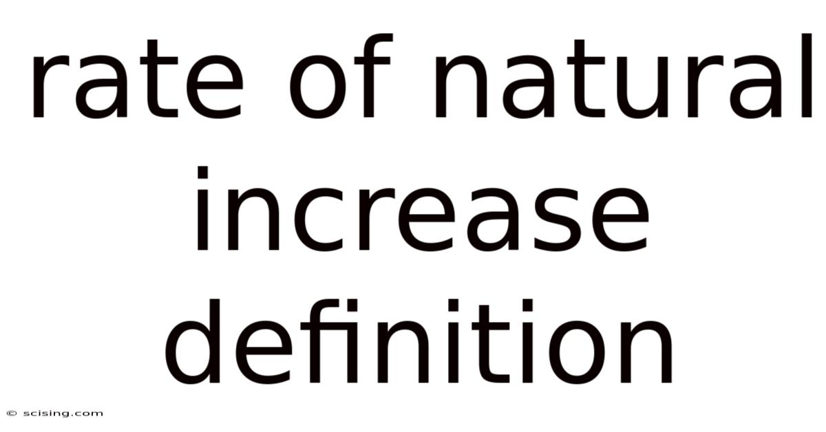 Rate Of Natural Increase Definition