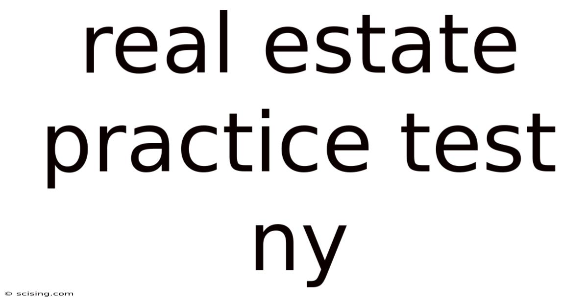 Real Estate Practice Test Ny