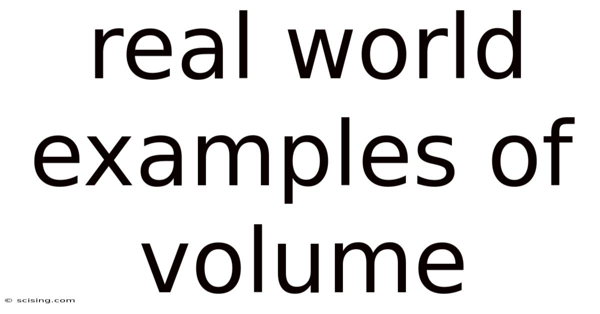 Real World Examples Of Volume