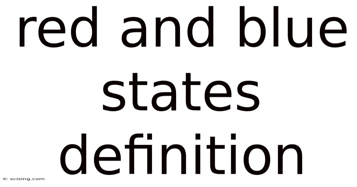 Red And Blue States Definition
