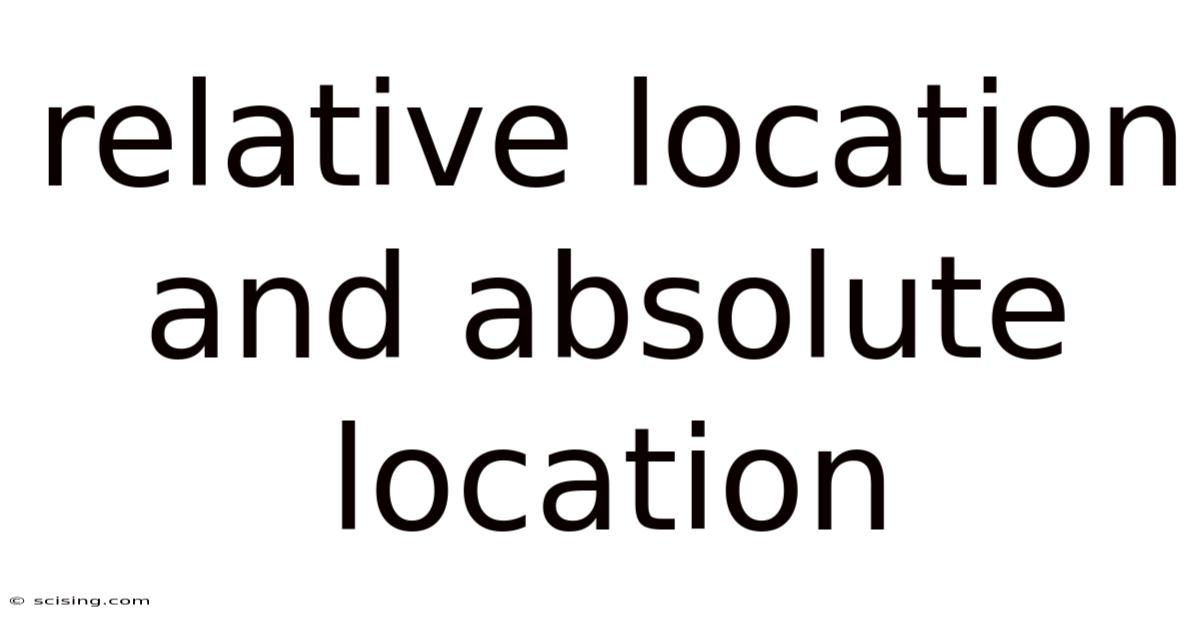 Relative Location And Absolute Location